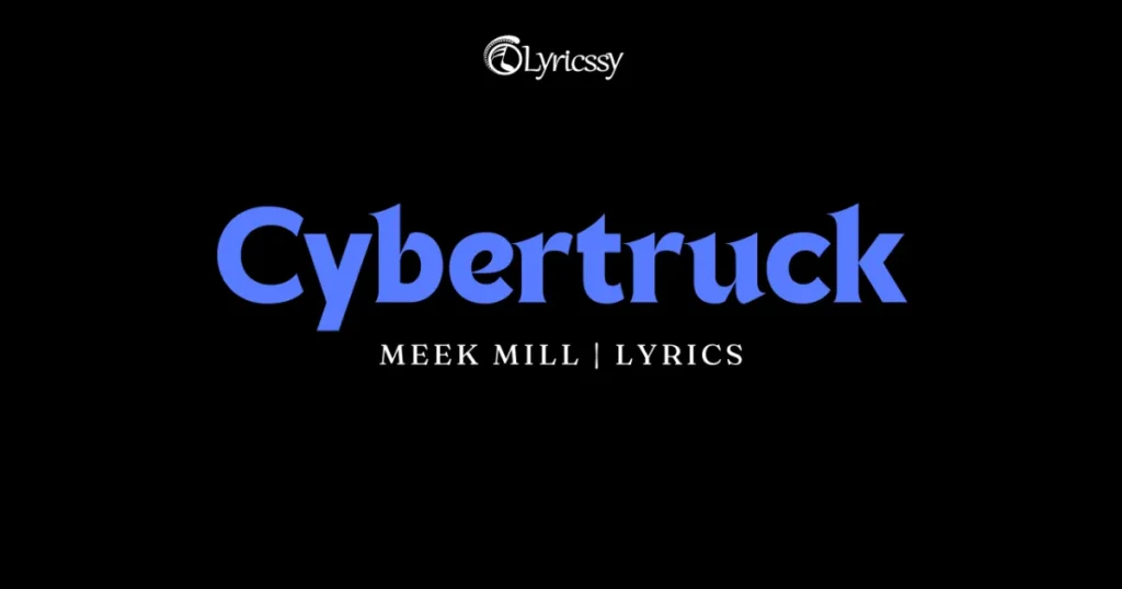 Cybertruck Lyrics