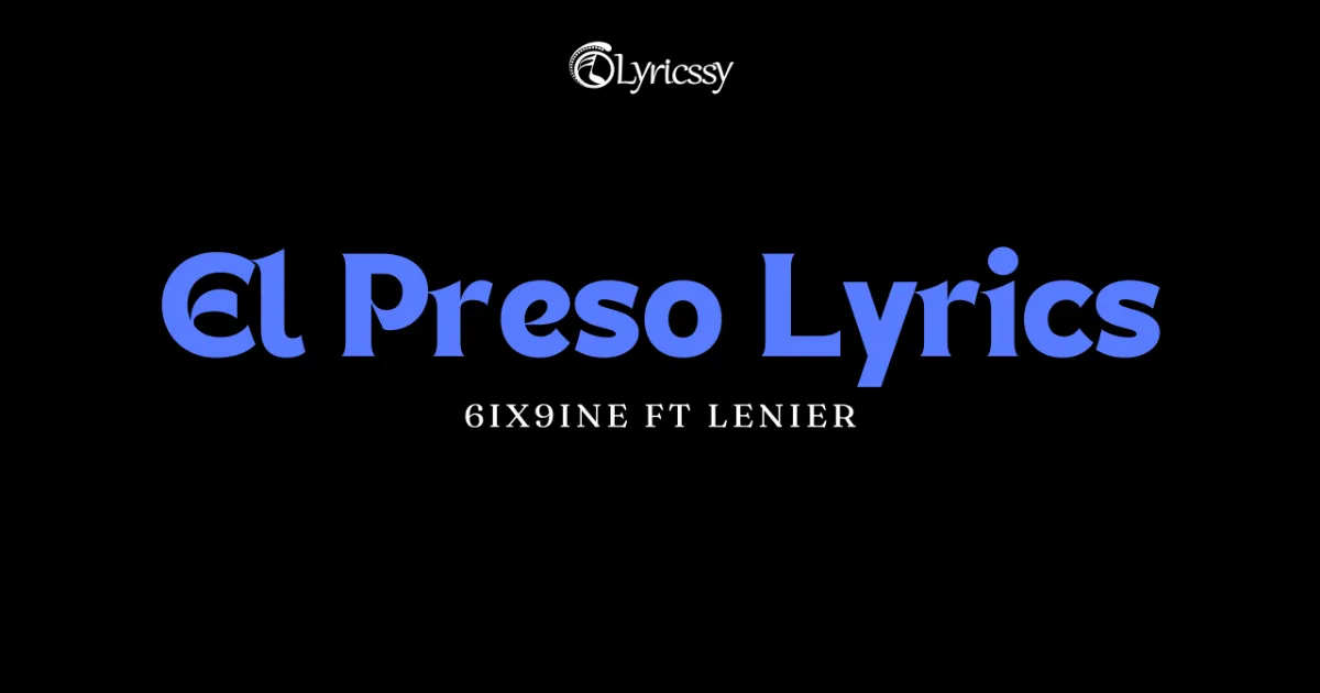 El Preso Lyrics