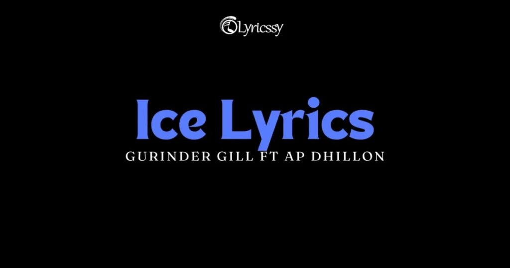 Ice Lyrics