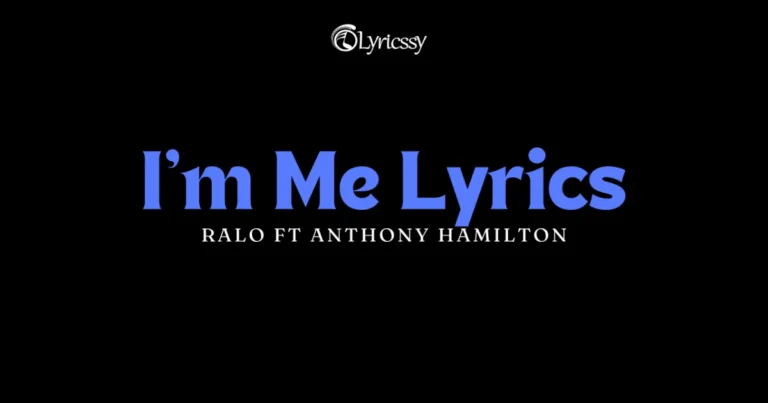 I'm Me Lyrics