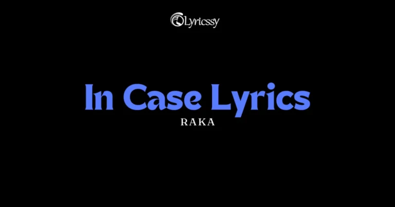 In Case Lyrics