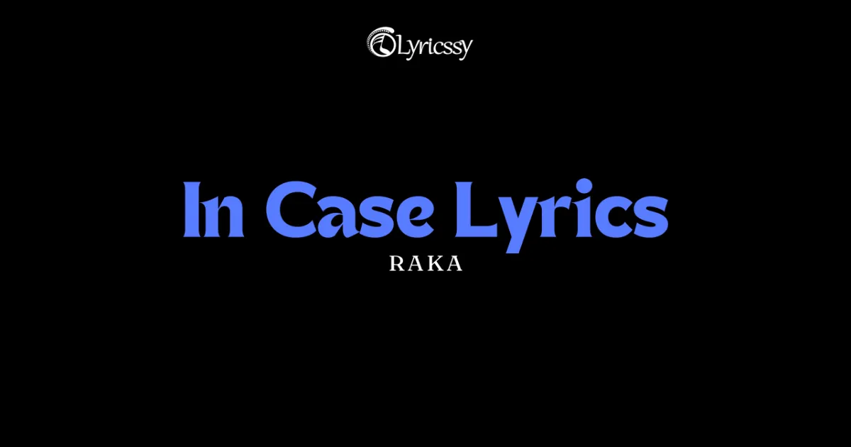 In Case Lyrics