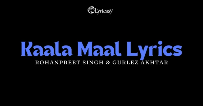 Kaala Maal Lyrics