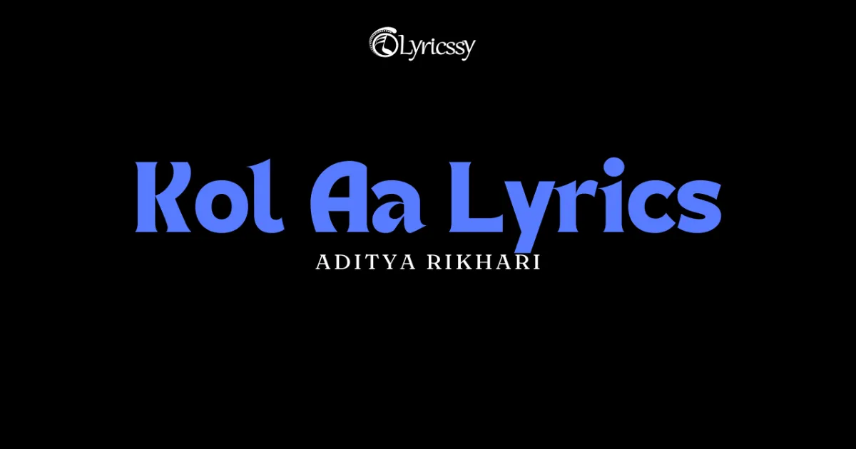 Kol Aa Lyrics