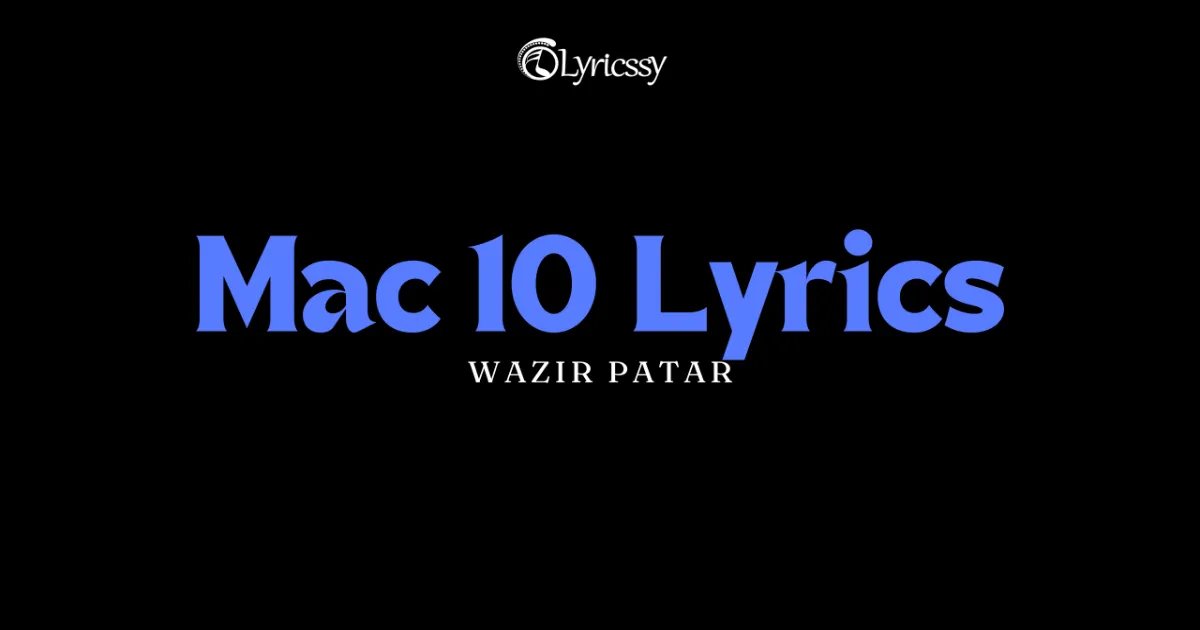 Mac 10 Lyrics