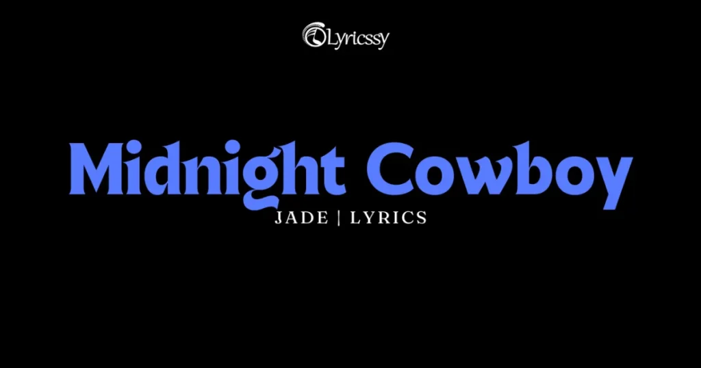 Midnight Cowboy Lyrics