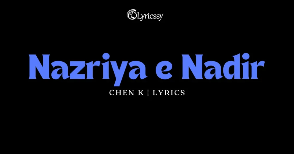 Nazriya e Nadir Lyrics