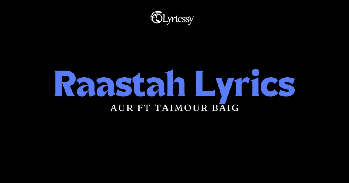 Raastah Lyrics