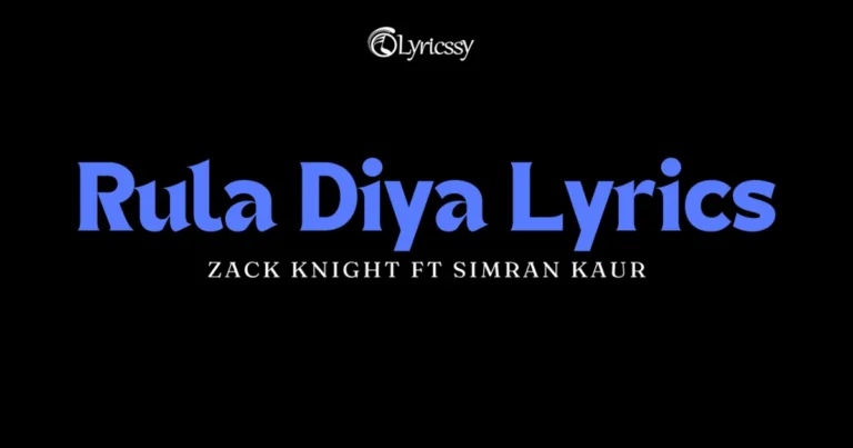 Rula Diya Lyrics