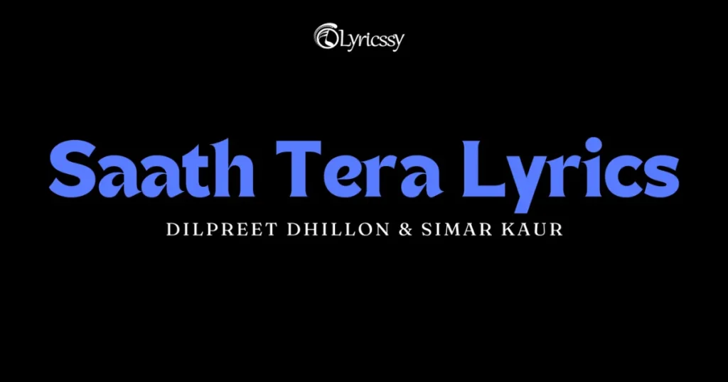 Saath Tera Lyrics