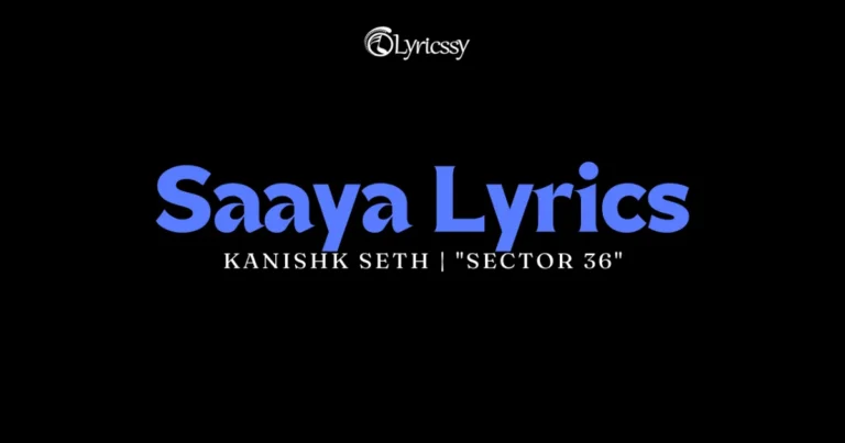 Saaya Lyrics