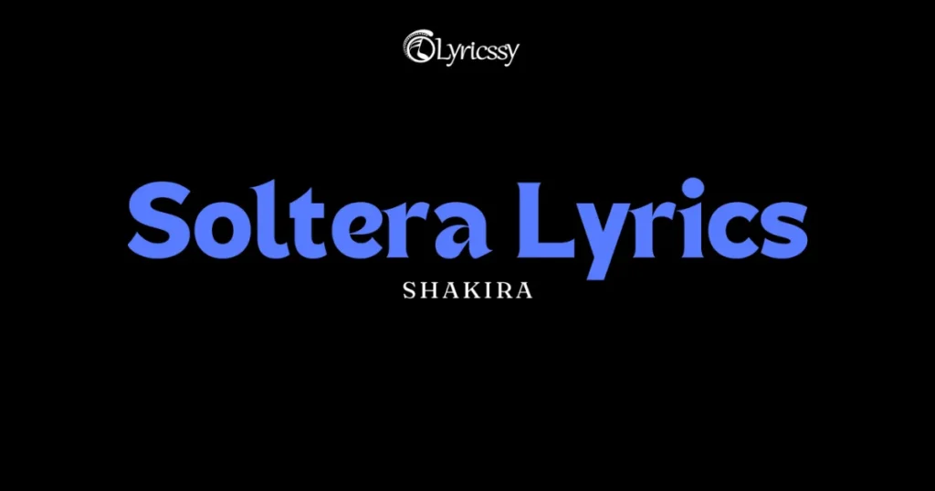 Soltera Lyrics