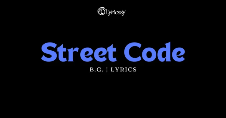 Street Code Lyrics