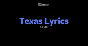 Texas Lyrics