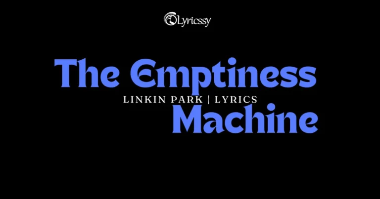 The Emptiness Machine Lyrics