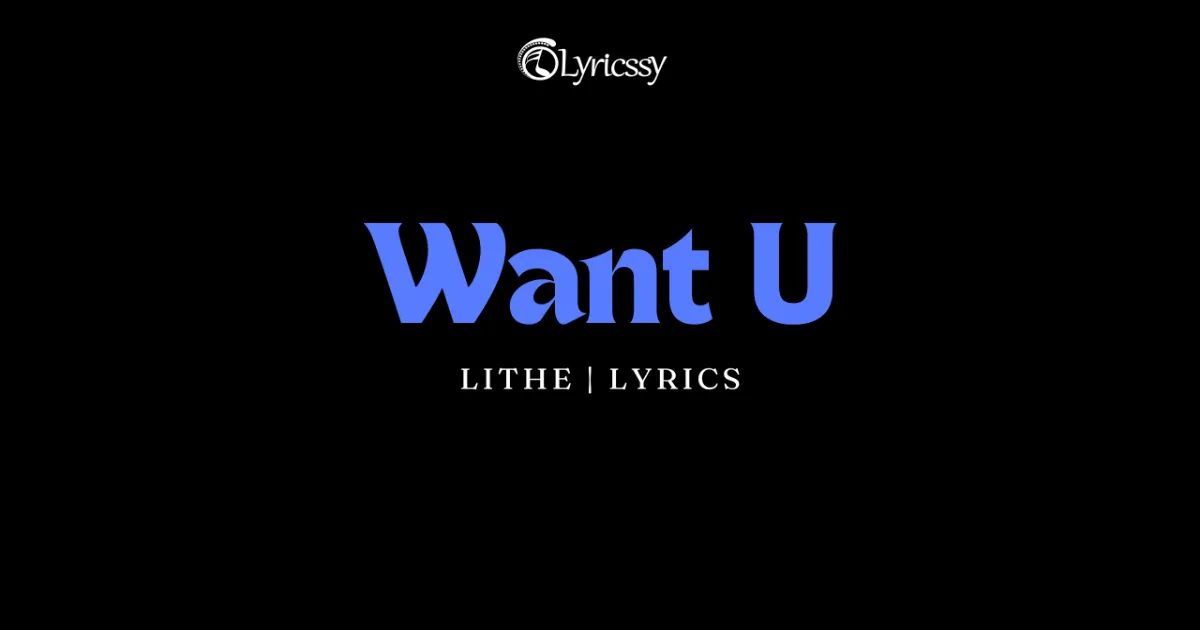 Want U Lyrics