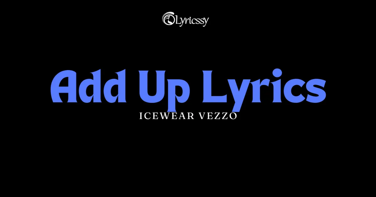 Add Up Lyrics