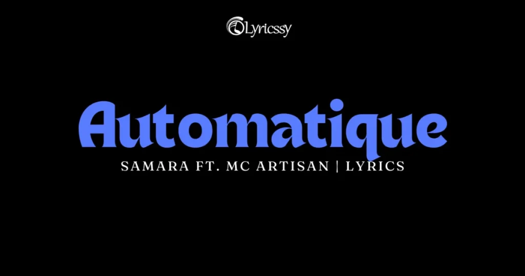 Automatique Lyrics