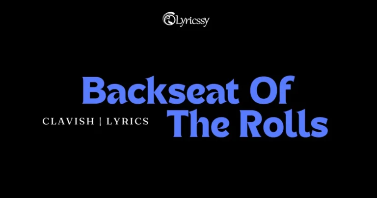 Backseat Of The Rolls Lyrics