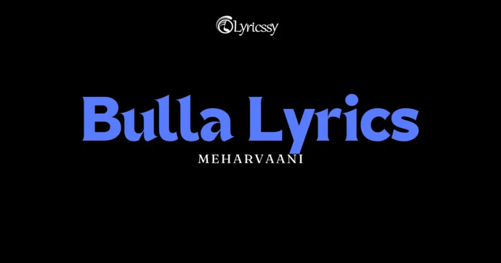 Bulla Lyrics