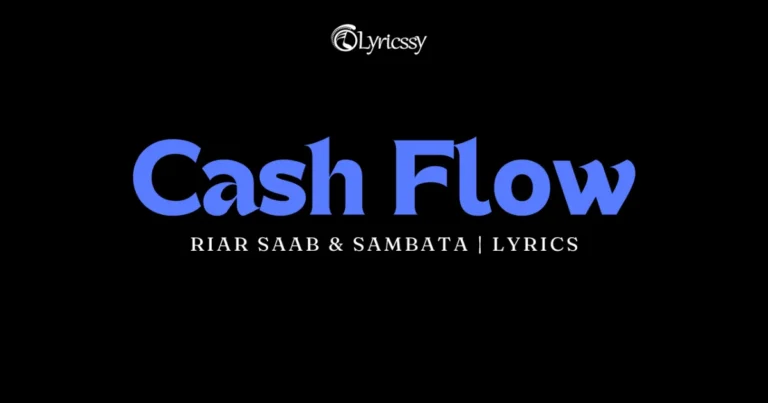 Cash Flow Lyrics