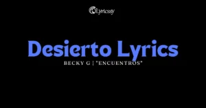 Desierto Lyrics