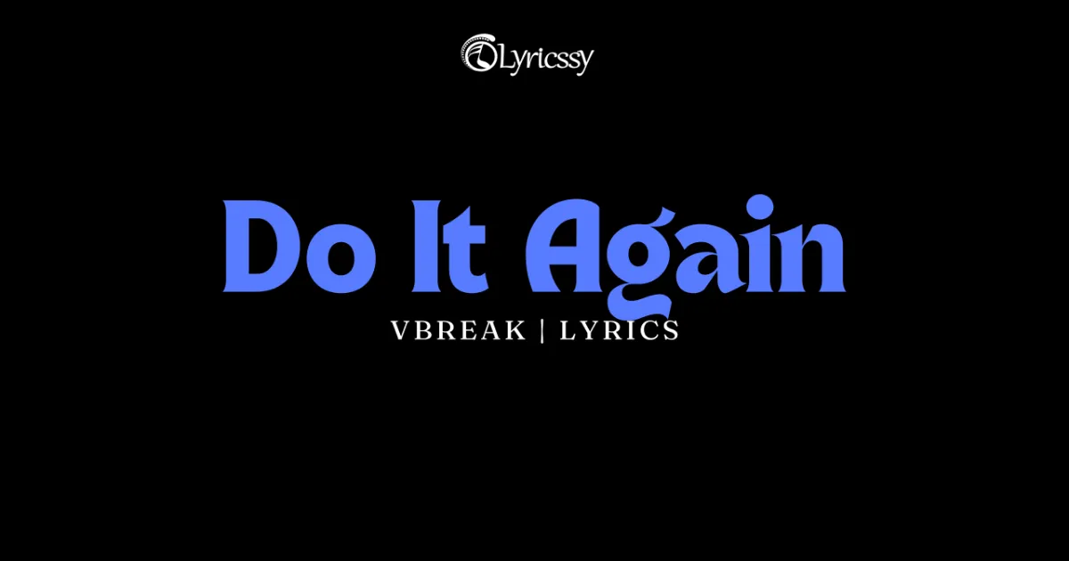 Do It Again Lyrics