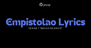 Empistolao Lyrics