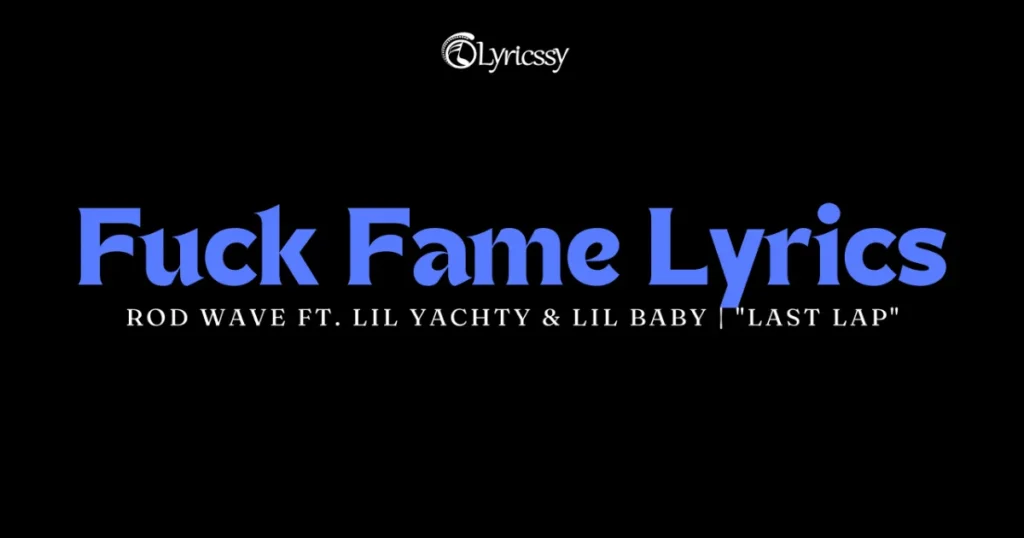 Fuck Fame Lyrics