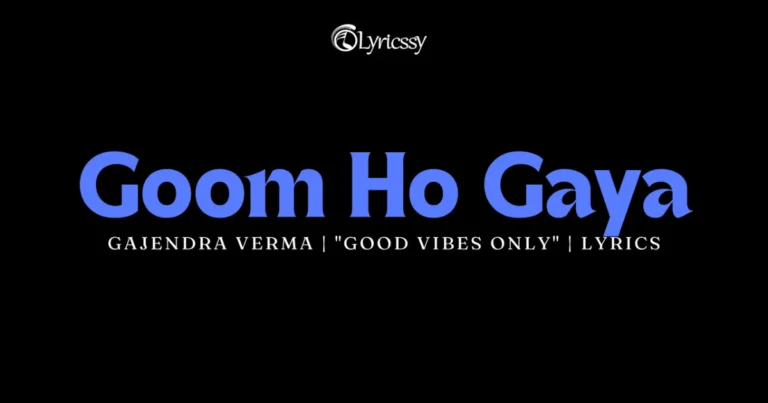 Goom Ho Gaya Lyrics