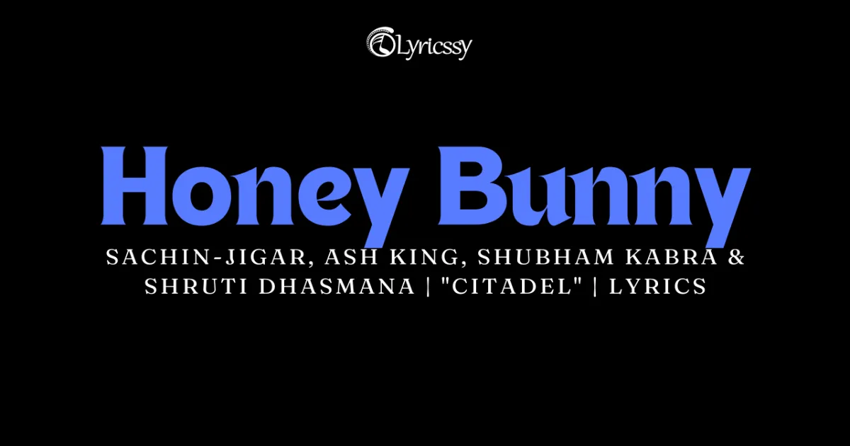 Honey Bunny Lyrics