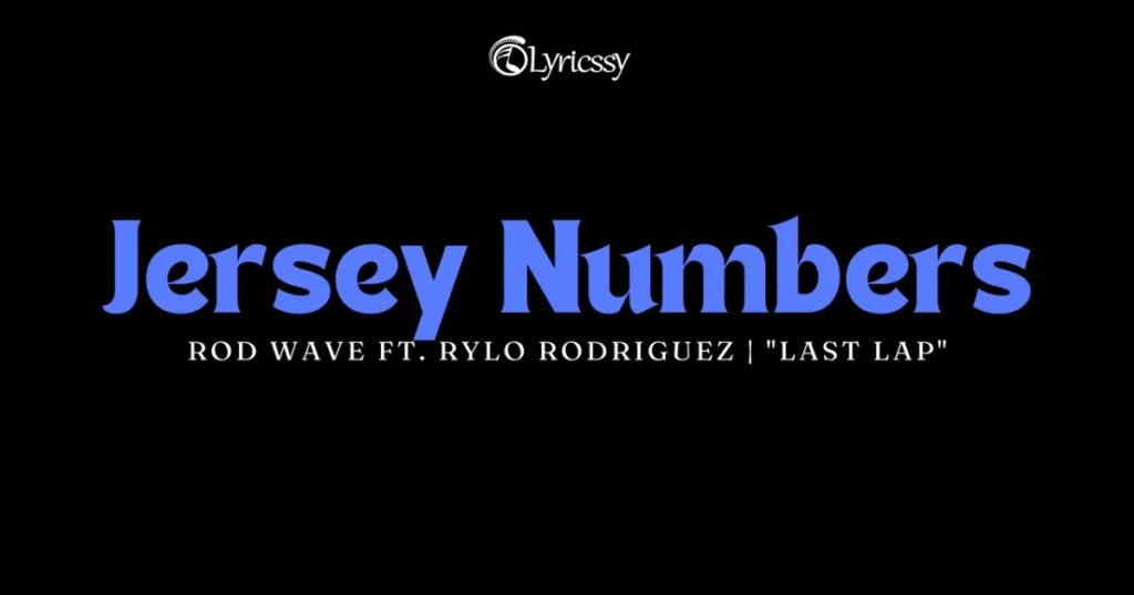 Jersey Numbers Lyrics