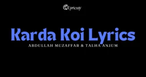 Karda Koi Lyrics