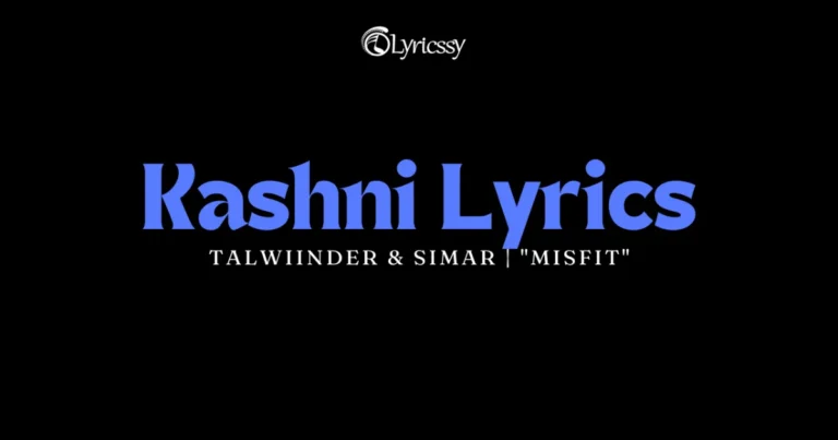 Kashni Lyrics