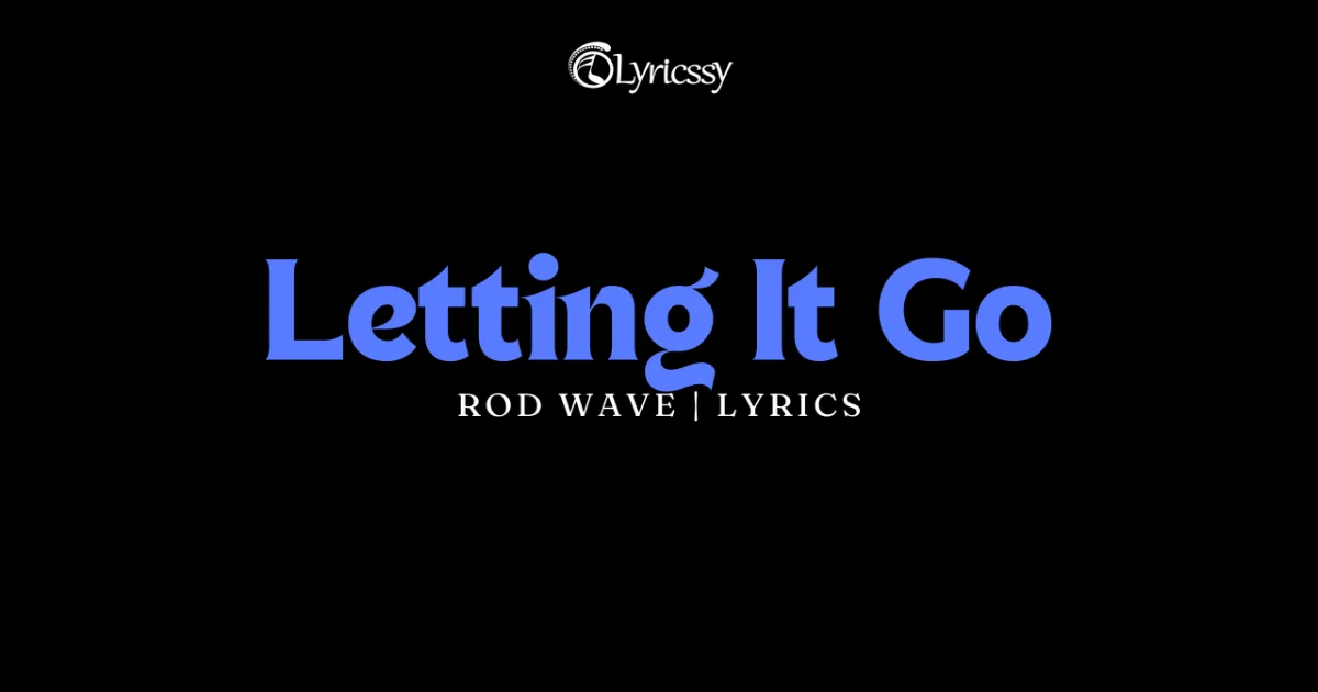 Letting It Go Lyrics