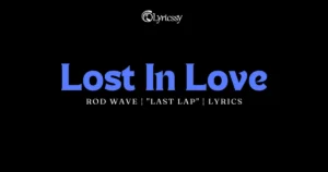 Lost In Love Lyrics