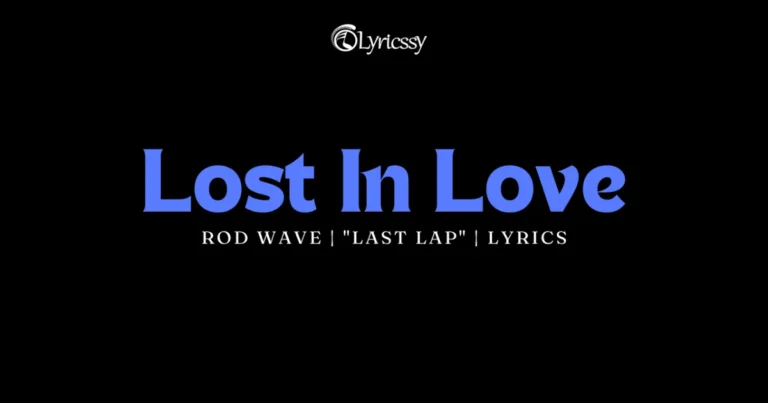Lost In Love Lyrics