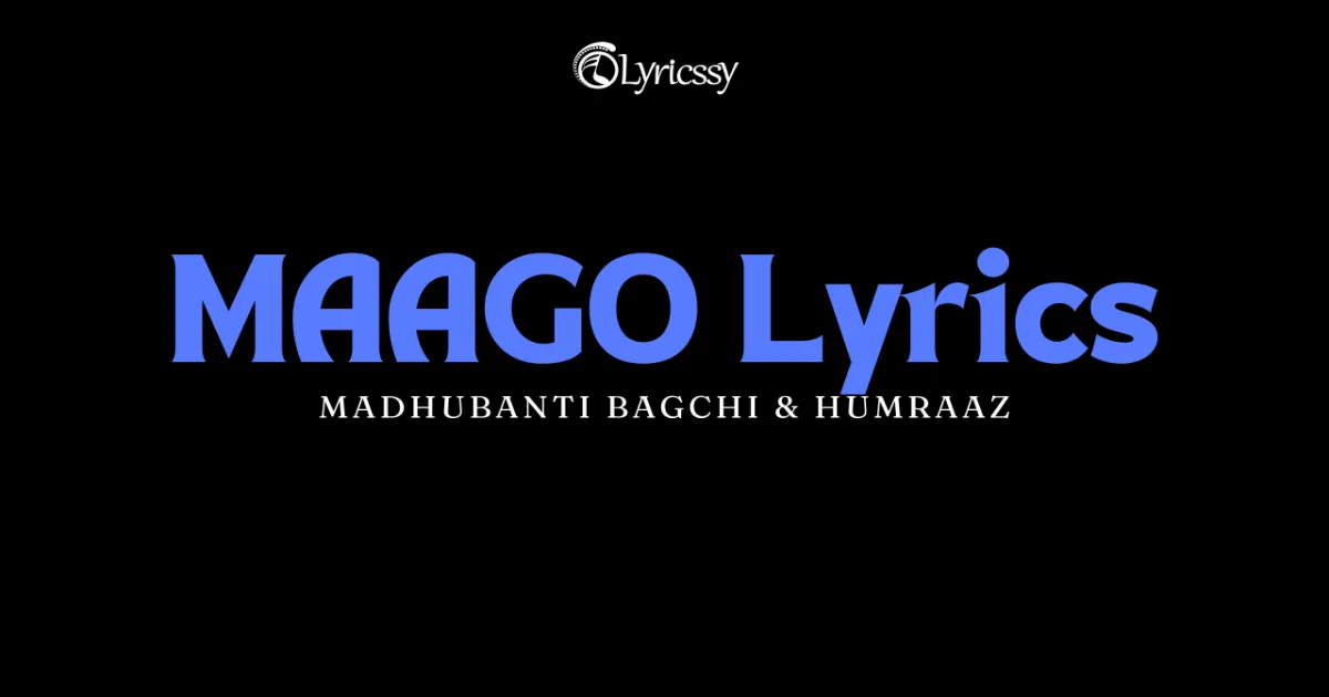 MAAGO Lyrics