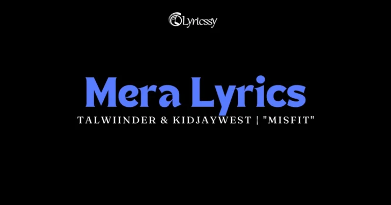 Mera Lyrics