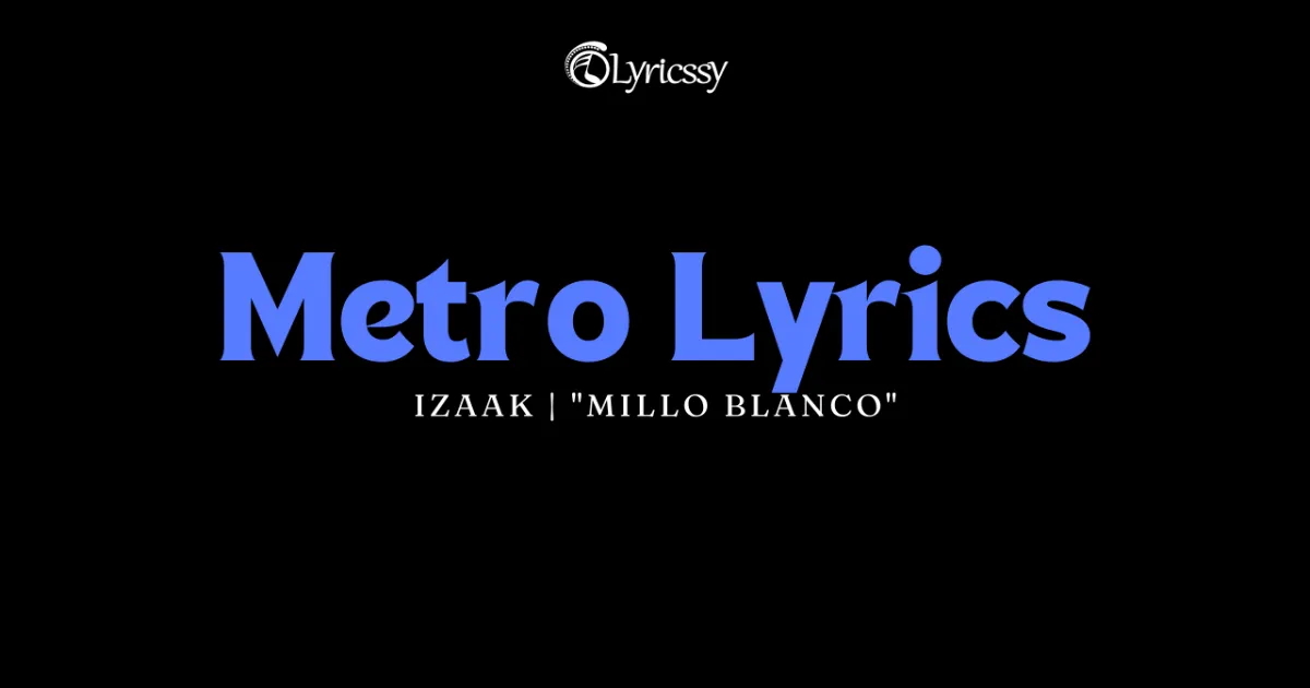 Metro Lyrics