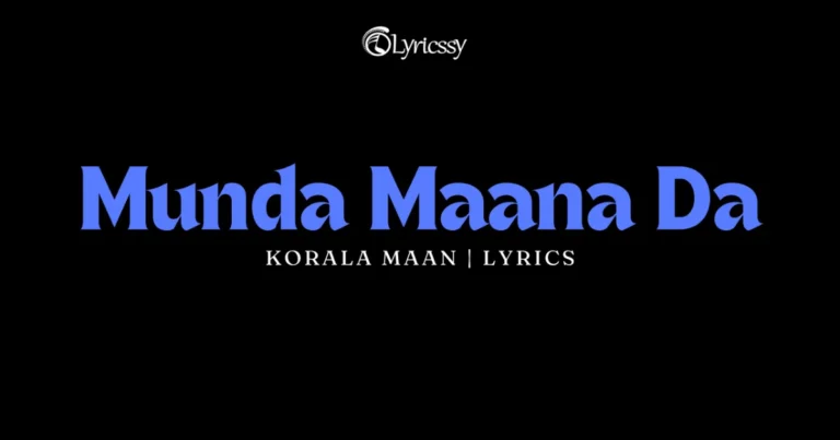 Munda Maana Da Lyrics