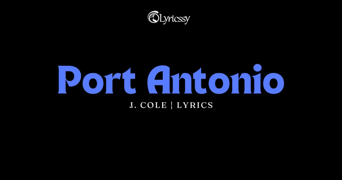 Port Antonio Lyrics