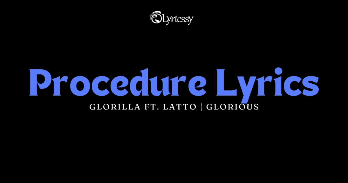 Procedure Lyrics