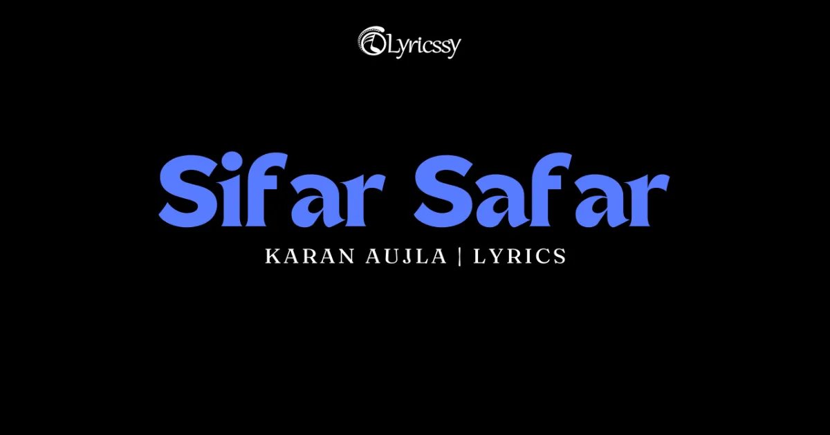 Sifar Safar Lyrics