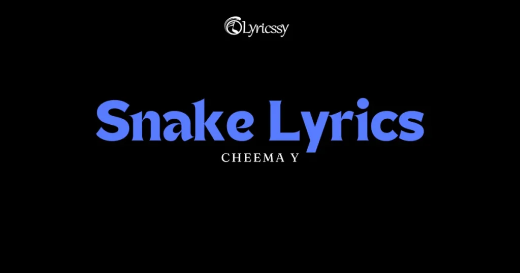 Snake Lyrics