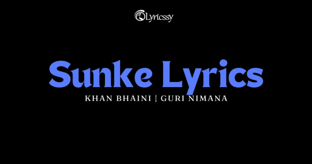 Sunke Lyrics