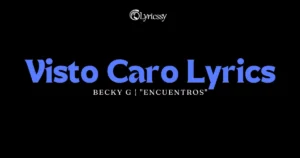 Visto Caro Lyrics