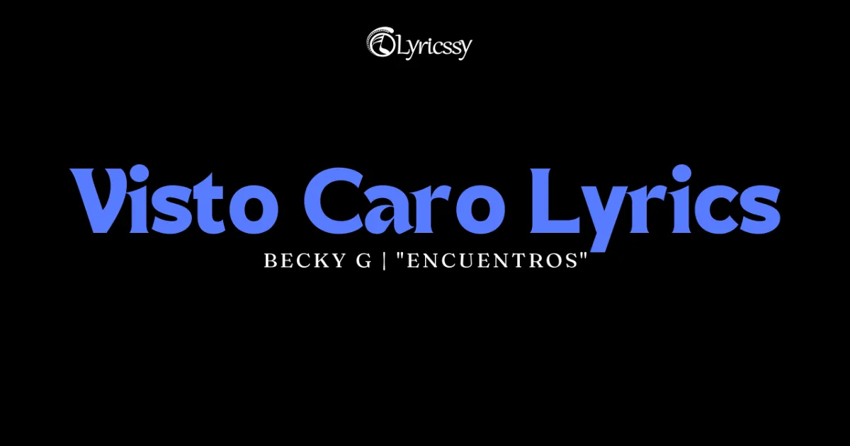 Visto Caro Lyrics