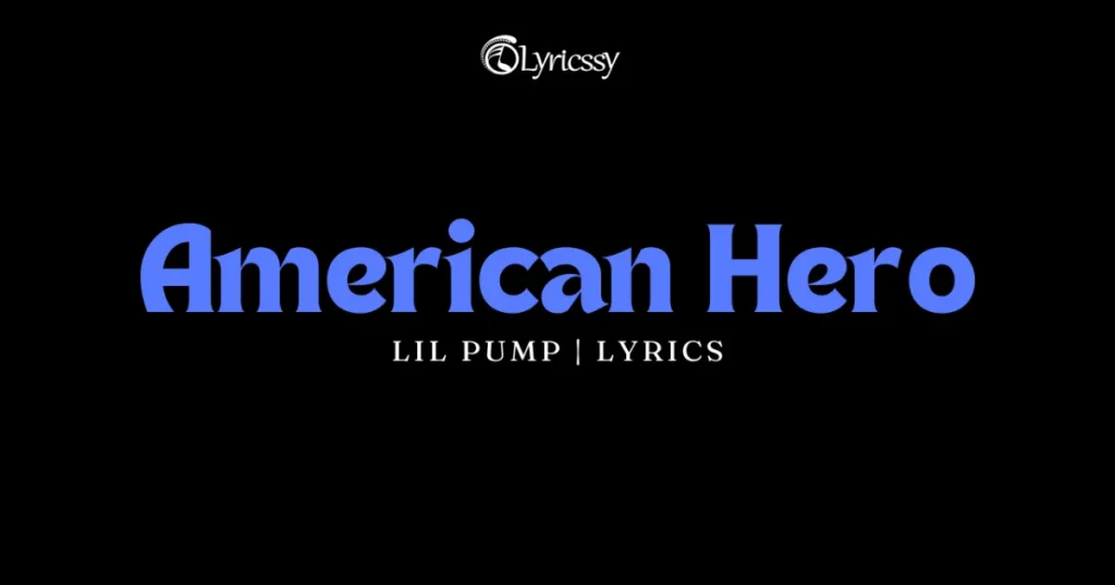 American Hero Lyrics