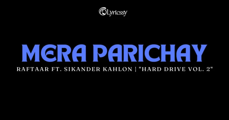 MERA PARICHAY Lyrics